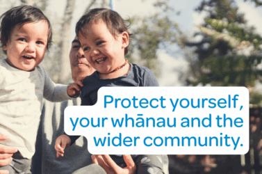 Protect yourself, your whanau and the wider community by checking your measles vaccination status