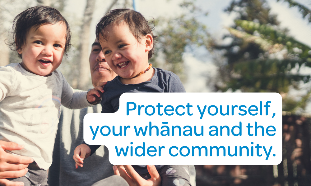 Protect yourself, your whanau and the wider community by checking your measles vaccination status